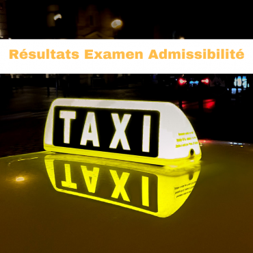 résultats examen taxis VTC admissibilité